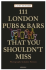 111 London Pubs and Bars That You Shouldn't Miss - Book