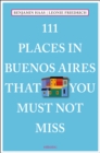 111 Places in Buenos Aires That You Must Not Miss - Book