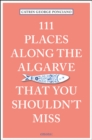 111 Places Along the Algarve That You Shouldn't Miss - Book