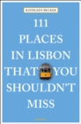 111 Places in Lisbon That You Shouldn't Miss - Book