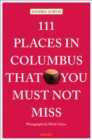 111 Places in Columbus That You Must Not Miss - Book