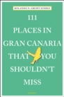 111 Places in Gran Canaria That You Shouldn't Miss - Book