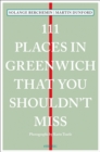 111 Places in Greenwich That You Shouldn't Miss - Book