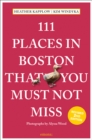 111 Places in Boston That You Must Not Miss - Book