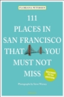 111 Places in San Francisco That You Must Not Miss - Book