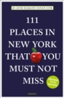 111 Places in New York That You Must Not Miss - Book