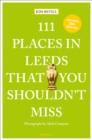 111 Places in Leeds That You Shouldn't Miss - Book