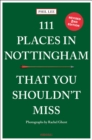 111 Places in Nottingham That You Shouldn't Miss - Book