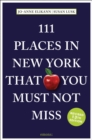 111 Places in New York That You Must Not Miss - Book