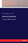 Goethes Gesprache : 2. Band: 1805 bis 1810 - Book