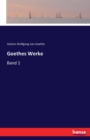 Goethes Werke : Band 1 - Book