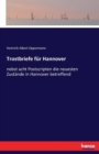 Trostbriefe fur Hannover : nebst acht Postscripten die neuesten Zustande in Hannover betreffend - Book