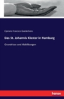 Das St. Johannis Kloster in Hamburg : Grundrisse und Abbildungen - Book