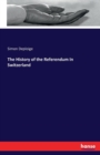 The History of the Referendum in Switzerland - Book