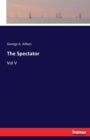 The Spectator : Vol V - Book