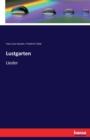 Lustgarten : Lieder - Book