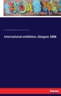 International Exhibition, Glasgow 1888 - Book