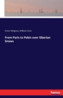 From Paris to Pekin Over Siberian Snows - Book