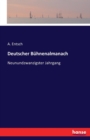 Deutscher Buhnenalmanach : Neunundzwanzigster Jahrgang - Book
