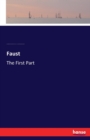 Faust : The First Part - Book