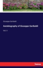 Autobiography of Giuseppe Garibaldi : Vol. II - Book
