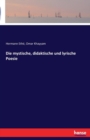 Die Mystische, Didaktische Und Lyrische Poesie - Book