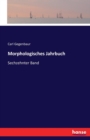Morphologisches Jahrbuch : Sechzehnter Band - Book