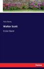 Walter Scott : Erster Band - Book