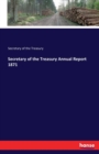Secretary of the Treasury Annual Report 1871 - Book