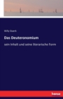 Das Deuteronomium : sein Inhalt und seine literarische Form - Book