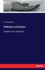 Palastina und Syrien : Handbuch fur Reisende - Book
