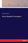Doctor Marigold's Prescriptions - Book