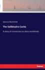 The Salibhadra Carita : A story of conversion to Jaina monkhood - Book