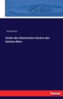 Archiv Des Historischen Vereins Des Kantons Bern - Book