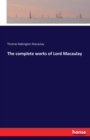 The Complete Works of Lord Macaulay - Book