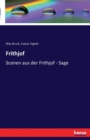 Frithjof : Scenen aus der Frithjof - Sage - Book