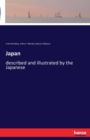 Japan : described and illustrated by the Japanese - Book