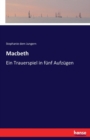 Macbeth : Ein Trauerspiel in funf Aufzugen - Book