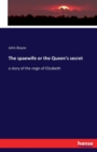 The spaewife or the Queen's secret : a story of the reign of Elizabeth - Book