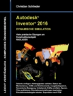 Autodesk Inventor 2016 - Dynamische Simulation : Viele praktische UEbungen am Konstruktionsobjekt Radlader - Book