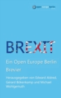 Brexit : Ein Open Europe Berlin Brevier - Book