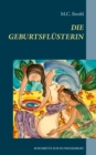 Die Geburtsflusterin : In 69 Schritten zur Wunschgeburt - Book