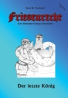Friesenrecht - Akt I Revisited : Der letzte Koenig - Book