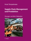 Supply Chain Management Und Produktion - Book