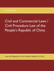 Civil and Commercial Laws / Civil Procedure Law of the People's Republic of China : Laws and Regulations of the People's Republic of China - Book