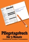 Pflegetagebuch Fur 3 Monate - Inkl. Notizbuch - Book