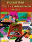 2 Zu 1 Relationstheorie Band B - Book