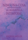 Ninguna-cosa : La maravilla intemporal - Book