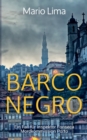 Barco Negro : Ein Fall fur Inspektor Fonseca, Mordkommission Porto - Book
