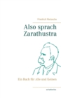 Also sprach Zarathustra : Ein Buch fur Alle und Keinen - Book